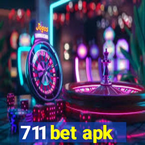 711 bet apk